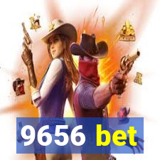 9656 bet